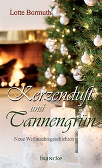 Enlarge image Cover: Kerzenduft und Tannengrün - Francke-Buch