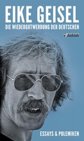 Cover: Die Wiedergutwerdung der Deutschen - FUEGO