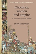 Cover: Chocolate, Women and Empire - Manchester University Press