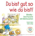 Cover: Du bist gut, so wie du bist! - Silberschnur