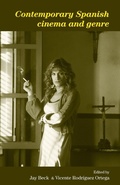 Cover: Contemporary Spanish Cinema and Genre - Manchester University Press
