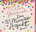 Cover: Das Zehn-Minuten-Projekt - Audio Media Verlag