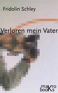 Cover: Verloren mein Vater - makrobooks