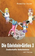 Cover: Die Edelstein-Girlies 3 - Zauberhafte Geheimnisse - net-Verlag