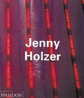 Cover: Jenny Holzer - Phaidon Press Ltd