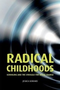 Cover: Radical Childhoods - Manchester University Press
