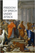 Cover: Freedom of Speech Under Attack - Eleven International Publishing