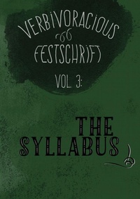 Enlarge image Cover: Verbivoracious Festschrift Volume Three - VerbivoraciousPress