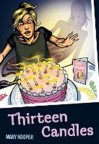 Enlarge image Cover: Thirteen Candles - A & C Black Publishers Ltd