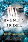 Cover: The Evening Spider: A Novel - William Morrow Paperbacks