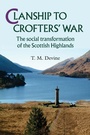 Cover: Clanship to Crofters' War - Manchester University Press