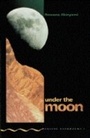 Cover: Under the Moon - Oxford University Press