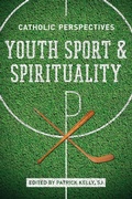 Cover: Youth Sport and Spirituality - University of Notre Dame Press