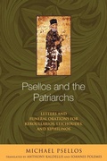 Cover: Psellos and the Patriarchs - University of Notre Dame Press