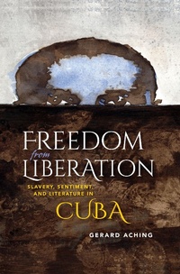Enlarge image Cover: Freedom from Liberation - Indiana University Press