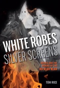 Cover: White Robes, Silver Screens - Indiana University Press