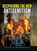 Cover: Deciphering the New Antisemitism - Indiana University Press