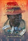 Cover: Divination's Grasp - Indiana University Press