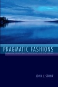 Cover: Pragmatic Fashions - Indiana University Press