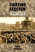Cover: Fighting Fascism: the British Left and the Rise of Fascism, 1919-39 - Manchester University Press