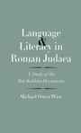 Cover: Language and Literacy in Roman Judaea - Yale University Press
