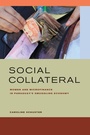 Cover: Social Collateral - University of California Press