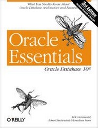 Enlarge image Cover: Oracle Essentials, 3rd Edition: Oracle 10g - O'Reilly