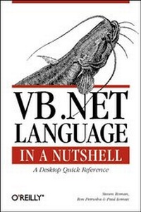 Enlarge image Cover: VB .NET Language in a Nutshell - O'Reilly