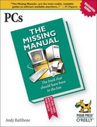 Enlarge image Cover: PCs: The Missing Manual - O'Reilly