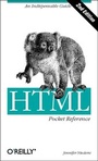 Cover: HTML Pocket Reference - O'Reilly
