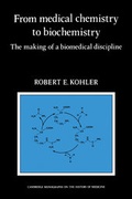Cover: From Medical Chemistry to Biochemistry - Cambridge University Press