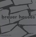 Cover: Breuer Houses - Phaidon Press Ltd