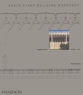 Cover: Renzo Piano Building Workshop; Complete Works Volume 1 - Phaidon Press Ltd