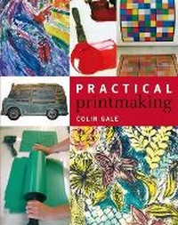 Enlarge image Cover: Practical Printmaking - A & C Black Publishers Ltd