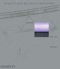 Cover: Renzo Piano Building Workshop; Complete Works Volume 3 - Phaidon Press Ltd