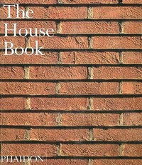 Enlarge image Cover: The House Book - Phaidon Press Ltd