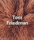 Cover: Tom Friedman - Phaidon Press Ltd