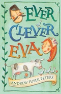 Cover: Ever Clever Eva - A & C Black Publishers Ltd