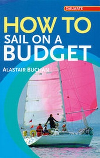 Enlarge image Cover: How to Sail on a Budget - Adlard Coles Nautical