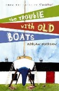 Cover: The Trouble with Old Boats - Adlard Coles Nautical