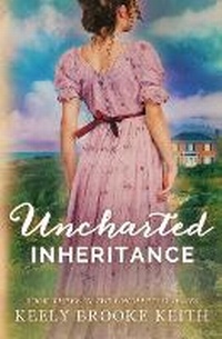 Enlarge image Cover: Uncharted Inheritance - Edenbrooke Press