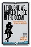 Cover: I Thought We Agreed To Pee In The Ocean - Bistro Books