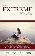 Cover: The Extreme Novelist - Kathryn M. Johnson LLC