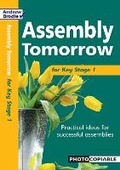 Cover: Assembly Tomorrow Key Stage 1 - Andrew Brodie Publications