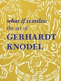 Cover: What If Textiles - Schiffer Publishing Ltd