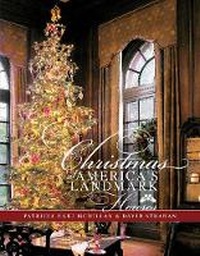 Abbildung von: Christmas at America's Landmark Houses - Schiffer Publishing Ltd
