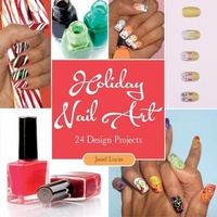 Abbildung von: Holiday Nail Art - Schiffer Publishing Ltd