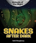 Cover: Snakes After Dark - Enslow Publishing