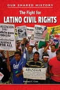 Cover: The Fight for Latino Civil Rights - Enslow Publishing
