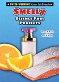 Cover: Smelly Science Fair Projects - Enslow Publishing